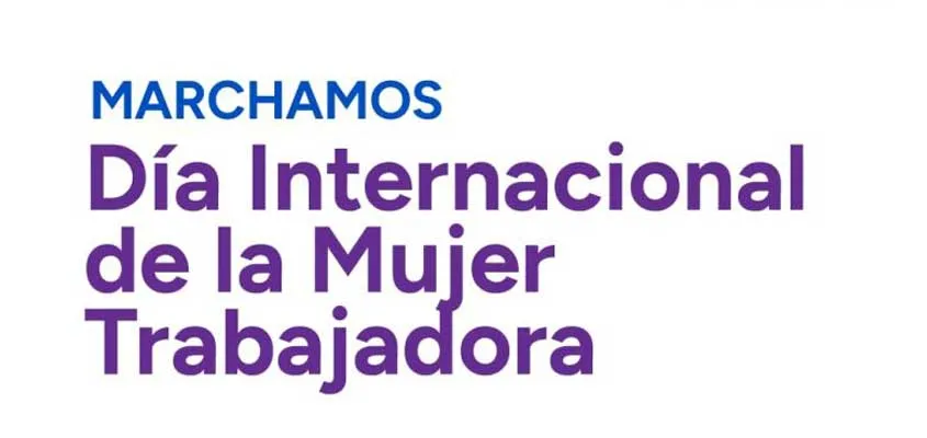 Día de la Mujer: marchamos el lunes 9